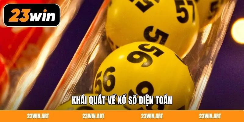 Khái quát về xổ số điện toán