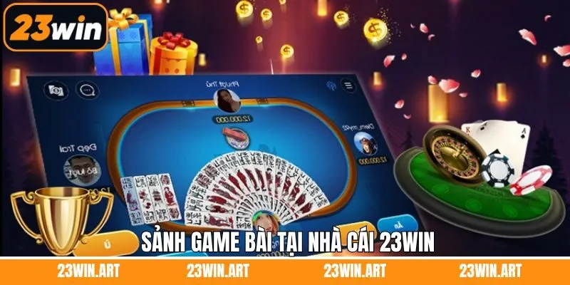 Game bài đổi thưởng trên website 23WIN đa dạng