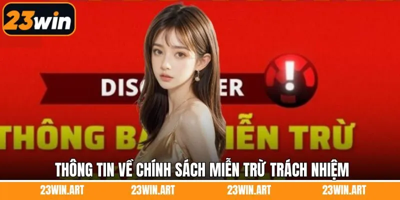 Sơ lược về điều khoản trách nhiệm tại nhà cái 23Win